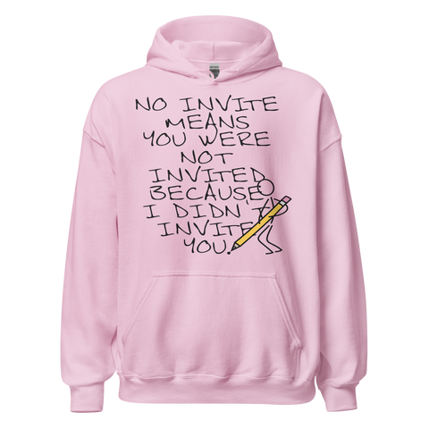 NO INVITE HOODIE