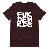 FUKDEMKDS (WHITE D3) SHORT SLEEVE T-SHIRT